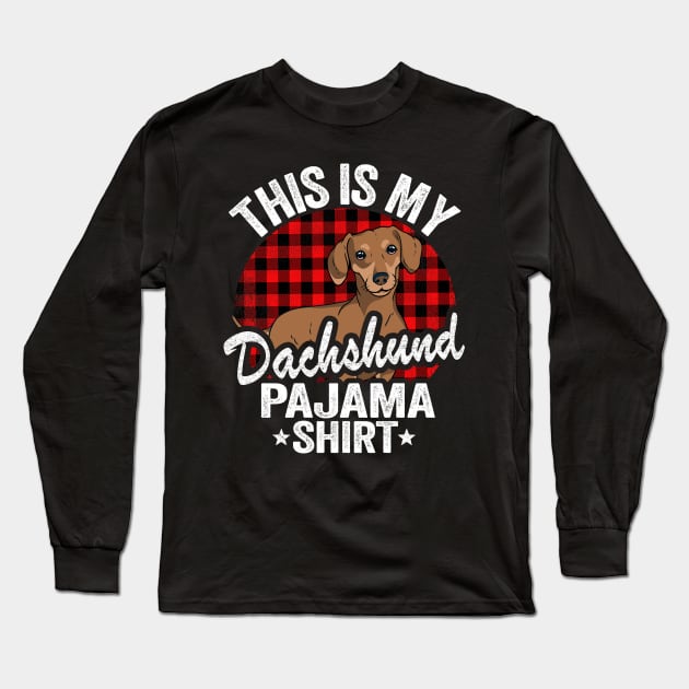 This Is My Dachshund Pajama Shirt Funny Dachshund Long Sleeve T-Shirt by Kuehni